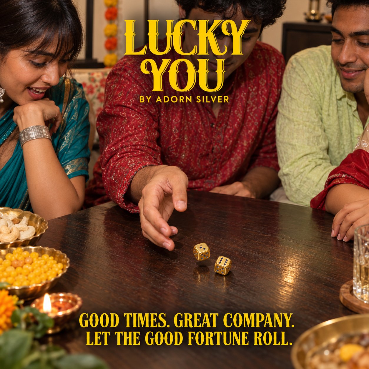 Lucky You campaign: silver dice at a Diwali card night