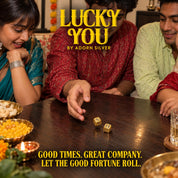 Lucky You campaign: silver dice at a Diwali card night