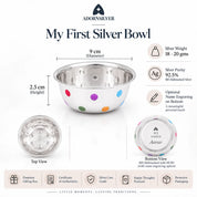 My First Silver Bowl size, weight and purity details by Adorn Silver