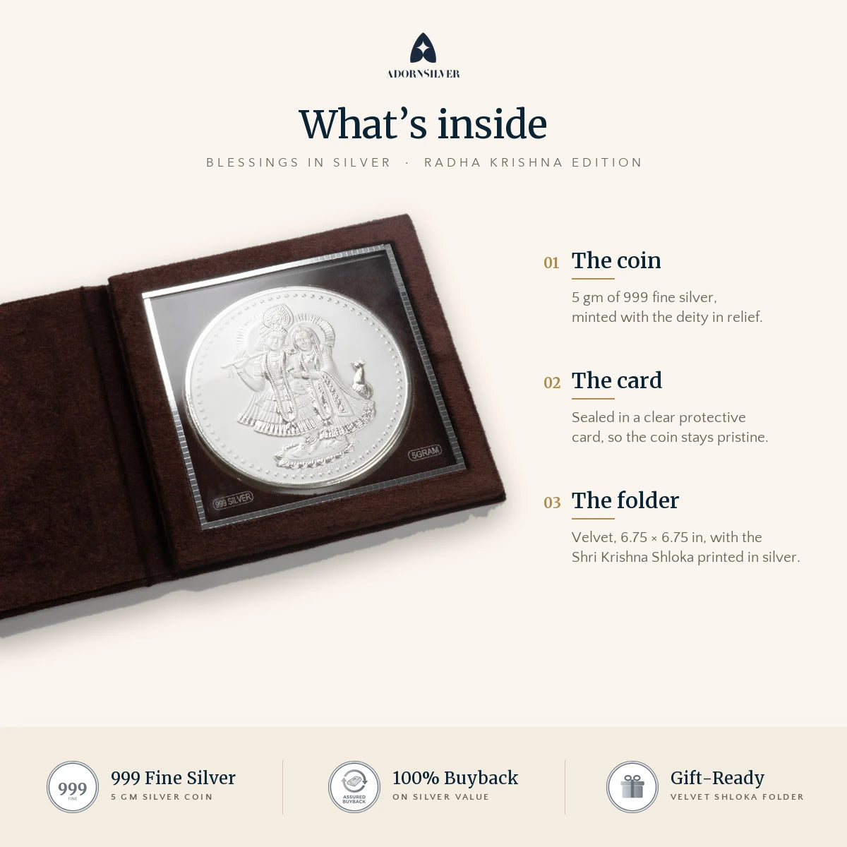 What's inside: 5 gm 999 fine silver Radha Krishna coin sealed in a clear card, in a velvet folder printed with the Shri Krishna Shloka